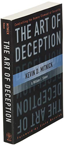 The Art of Deception: Controlling the Human Element of Security